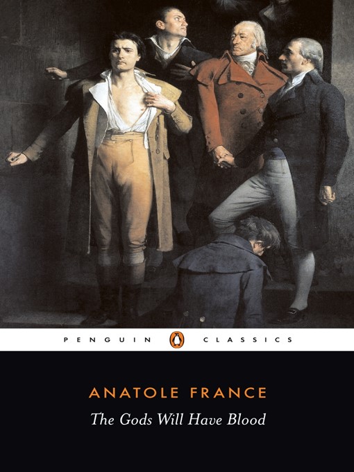 Title details for The Gods Will Have Blood by Anatole France - Available